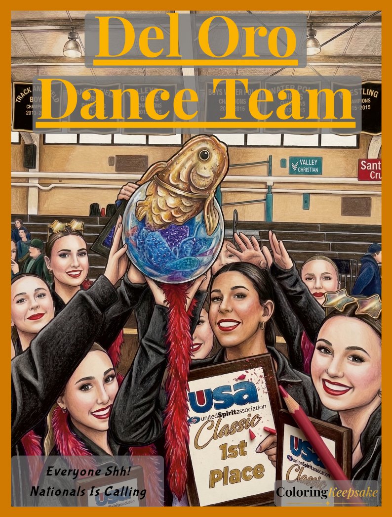 Front cover of the Del Oro Dance Team coloring book: the team hoisting their goldfish-in-a-bowl trophy, colored in
